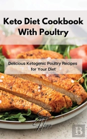 Keto Diet Cookbook With Poultry
