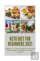 Keto Diet For Beginners 2021