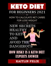 Keto Diet For Beginners 2021