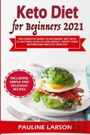 Keto Diet For Beginners 2021