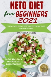 Keto Diet For Beginners 2021