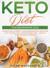 Keto Diet For Beginners 2021