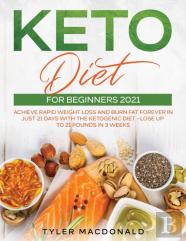 Keto Diet For Beginners 2021