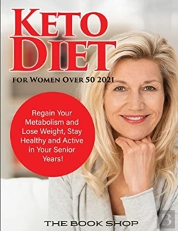 Bertrand.pt - Keto Diet For Women Over 50 2021: Regain