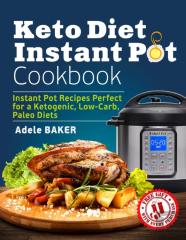 Keto Diet Instant Pot Cookbook