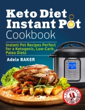 Keto Diet Instant Pot Cookbook