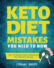 Keto Diet Mistakes You Need To Know: My
