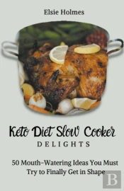 Keto Diet Slow Cooker Delights