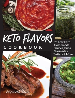 Bertrand.pt - Keto Flavors Cookbook:  75 Low Carb Home