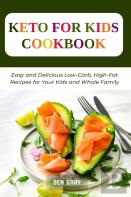 Keto For Kids Cookbook