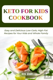 Keto For Kids Cookbook