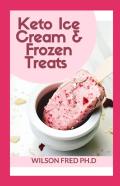 Keto Ice Cream & Frozen Treats