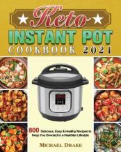 Keto Instant Pot Cookbook 2021