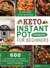 Keto Instant Pot Cookbook For Beginners