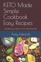 Keto Made Simple Cookbook Easy Recipes