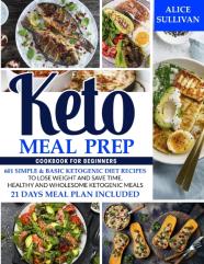 Keto Meal Prep Cookbook For Beginners