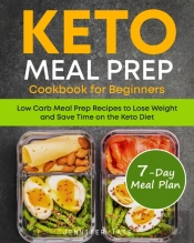 Keto Meal Prep Cookbook For Beginners