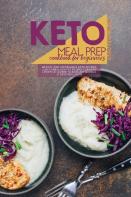 Keto Meal Prep Cookbook For Beginners