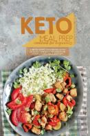 Keto Meal Prep Cookbook For Beginners