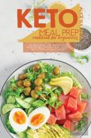 Keto Meal Prep Cookbook For Beginners