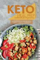 Keto Meal Prep Cookbook For Beginners
