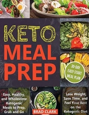 Keto Meal Prep: Easy And Healthy Ketogen