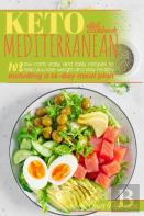 Keto Mediterranean Diet Cookbook