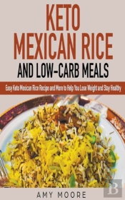 Keto Mexican Rice And Low-Carb Meals Eas