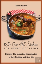 Keto One-Pot Dishes For Every Occasion: