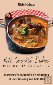 Keto One-Pot Dishes For Every Occasion: