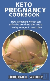 Keto Pregnancy Cookbook