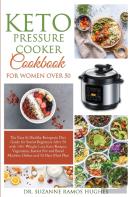 Keto Pressure Cooker Cookbook For Women Over 50
