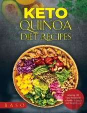 Keto Quinoa Diet Recipes 2021: Amazing 1