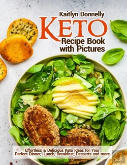 Bertrand.pt - Keto Recipe Book With Pictures: Effortle