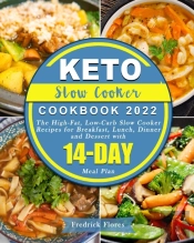 Keto Slow Cooker Cookbook 2022
