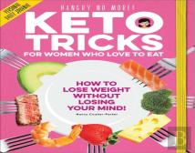 Keto Tricks For Women Who Love To Eat
