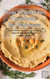 Keto Vegetarian Cookbook For Beginners
