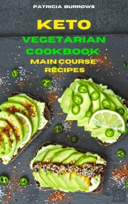 Bertrand.pt - Keto Vegetarian Cookbook  Main Course Recipes