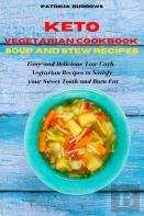 Keto Vegetarian Cookbook  Soup And Stew Recipes
