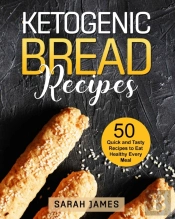 Ketogenic Bread Recipes
