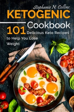 Bertrand.pt - Ketogenic Cookbook: 101 Delicious Keto R