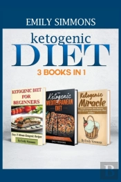 Ketogenic Diet 3 Books In 1