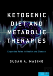 Ketogenic Diet And Metabolic Therapies