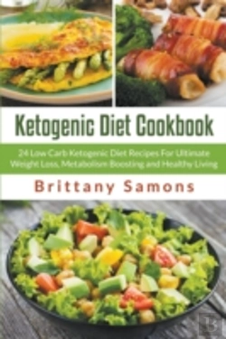 Bertrand.pt - Ketogenic Diet Cookbook: 24 Low Carb Ket