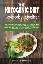 Ketogenic Diet Cookbook 5 Ingredients: T