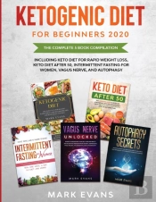 Ketogenic Diet For Beginners 2020: The C
