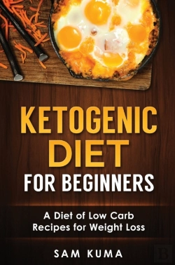 Bertrand.pt - Ketogenic Diet For Beginners: A Diet Of