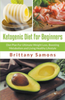 Ketogenic Diet For Beginners: Diet Plan