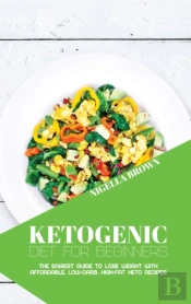 Ketogenic Diet For Beginners
