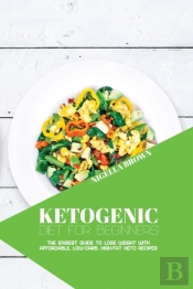 Ketogenic Diet For Beginners